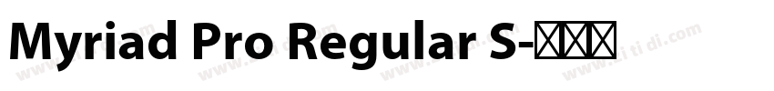 Myriad Pro Regular S字体转换